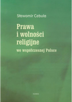 Prawa i wolności religijne we współczesnej Polsce
