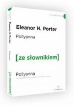 Pollyanna w.angielska+ słownik A2/B1