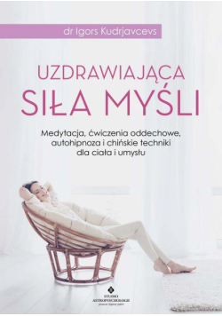 Uzdrawiająca siła myśli