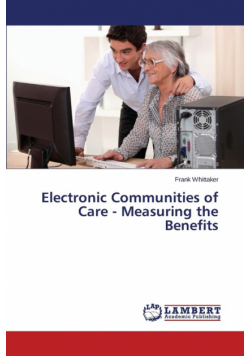 Electronic Communities of Care - Measuring the Benefits