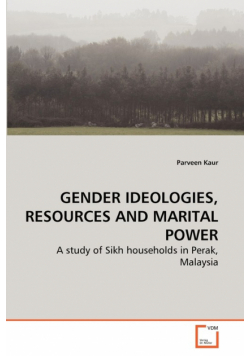 Gender Ideologies, Resources And Marital Power