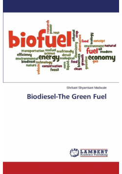 Biodiesel-The Green Fuel