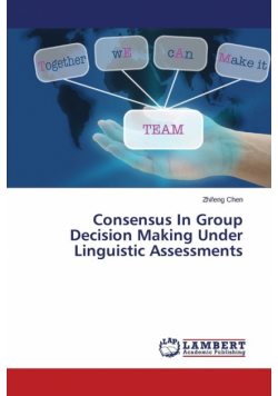 Consensus in Group Decision Making Under Linguistic Assessments