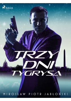 Trzy dni tygrysa