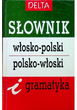 Słownik Włosko polsko włoski i gramatyka
