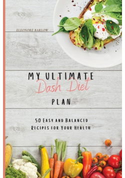 My Ultimate Dash Diet Plan