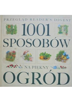 1001 sposobów na piękny ogród