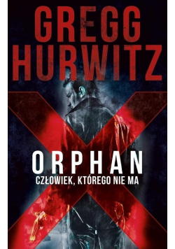 Orphan X Człowiek którego nie ma