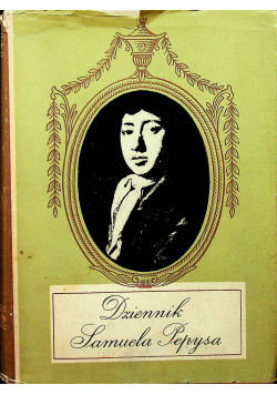 Dziennik Samuela Pepysa Tom I