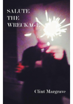 Salute the Wreckage
