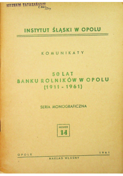 50 lat Banku Rolników w Opolu