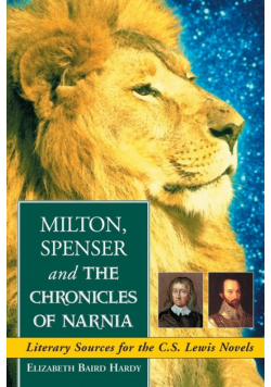 Milton, Spenser and the Chronicles of Narnia
