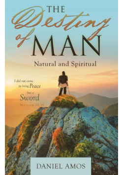 The Destiny of Man