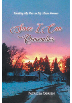 Since I Can Remember