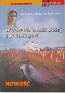 Wezwanie Matki Bożej z Medziugorja