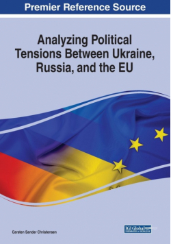 Analyzing Political Tensions Between Ukraine, Russia, and the EU