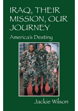 Iraq, Their Mission, Our Journey