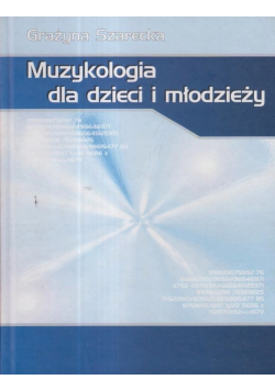 Muzykologia dla dzieci i młodzieży autograf autora