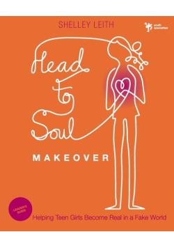 Head-to-Soul Makeover Leader's Guide