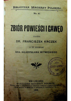 Zbiór powieści i gawęd 1908 r