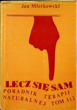 Lecz się sam Tom 1