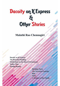 Dacoity on K Express & Other Stories