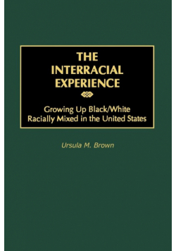 The Interracial Experience