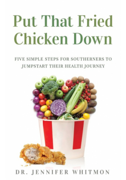 Put That Fried Chicken Down
