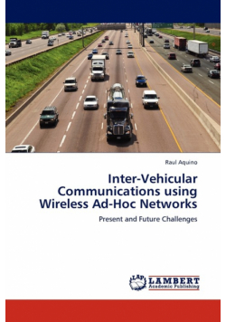 Inter-Vehicular Communications using Wireless Ad-Hoc Networks