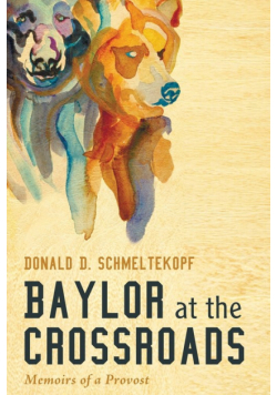 Baylor at the Crossroads