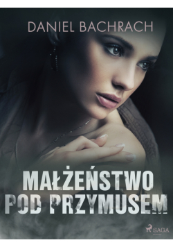 Małżeństwo pod przymusem