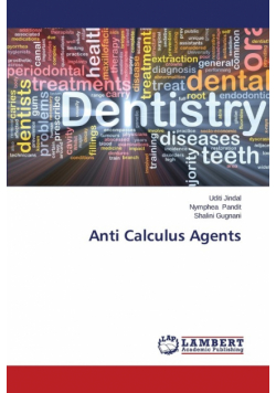 Anti Calculus Agents