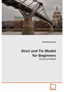 Strut and Tie Model for Beginners