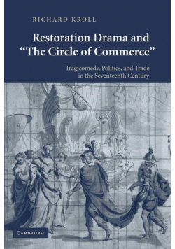 Restoration Drama and 'The Circle of Commerce'