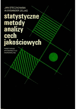 Statystyczne metody analizy cech jakościowych