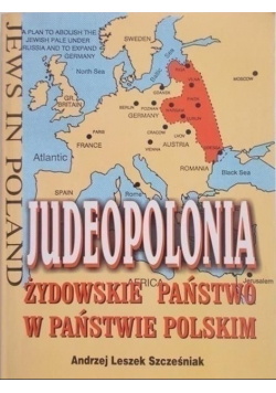 Judeopolonia Żydowskie państwo w państwie polskim