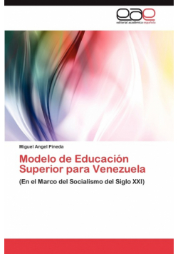 Modelo de Educación Superior para Venezuela