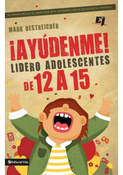 ¡Ayúdenme! Lidero adolescentes de 12 a 15