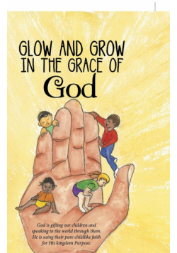 Glow and Grow in the Grace of God