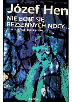 Nie boję się bezsennych nocy