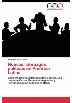 Nuevos liderazgos políticos en América Latina