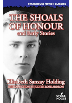 The Shoals of Honour and Early Stories