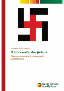 O holocausto dos judeus