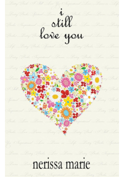 Poetry Book - I Still Love You (Inspirational Love Poems on Life, Poetry Books, Spiritual Poems, Poetry Books, Love Poems, Poetry Books, Inspirational Poems, Poetry Books, Love Poems, Poetry Books)