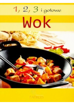 1 2 3 i gotowe Wok