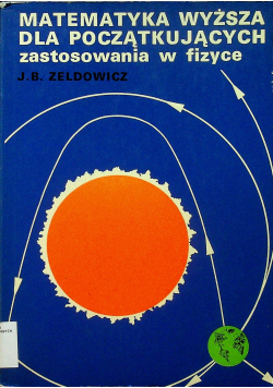 Matematyka wyższa dla początkujących zastosowania w fizyce