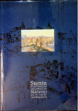 Stettin in der deutschen und polnischen