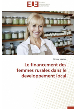 Le financement des femmes rurales dans le developpement local