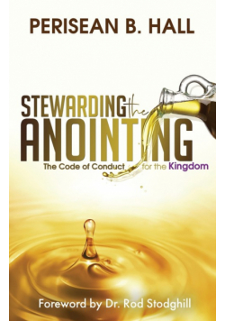 Stewarding the Anointing