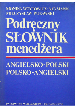 Podręczny Słownik Menedżera angielsko polski  polsko angielski